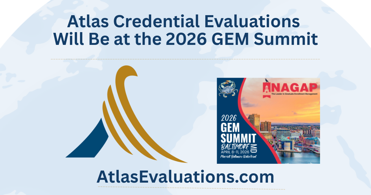 🌍 Elevating International Graduate Admissions: Meet Atlas Credential Evaluations at the 2026 NAGAP GEM Summit